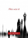 Cover: Alles was ist