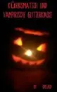 Cover: Kürbismasch und vampirische Glitzerkacke