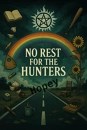 Cover: No Rest for the Hunters