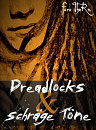 Cover: Dreadlocks & schräge Töne