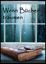 Cover: Wenn Bücher träumen