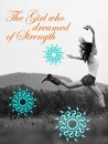 Cover: The Girl who dreamed of Strength