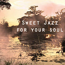 Cover: sweet jazz for your soul