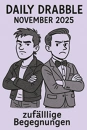 Cover: Daily Drabble - zufällige Begegnungen