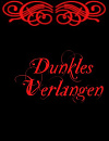 Cover: Dunkles Verlangen