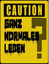 Cover: Ganz normales Leben?