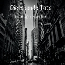 Cover: Die lebende Tote