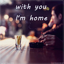 Cover: with you I'm home
