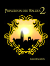 Cover: Prinzessin des Waldes 2