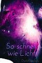 Cover: So schnell wie Licht