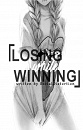 Cover: Losing While Winning