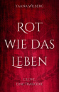 Cover: Rot wie das Leben