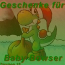 Cover: Geschenke für Baby Bowser