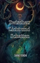 Cover: Zwischen Licht und Schatten