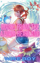 Cover: Magic from the Azuria Headland
