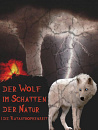 Cover: Der Wolf im Schatten der Natur