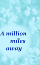 Cover: A Million Miles Away