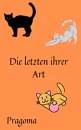 Cover: Die Letzten ihrer Art