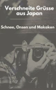 Cover: Verschneite Grüsse aus Japan
