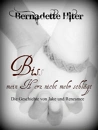 Cover: Bis(s) mein Herz nicht mehr schlägt