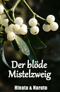 Cover: Der blöde Mistelzweig