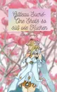 Cover: Gâteau Sucré - One Shots so süß wie Kuchen