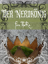 Cover: Der Nerdkönig