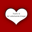 Cover: Trunks und der unbekannte Krieger