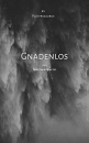 Cover: Gnadenlos