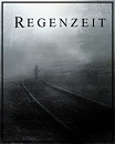 Cover: R e g e n z e i t