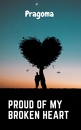 Cover: Proud of My Broken Heart