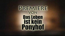 Cover: Das Leben ist nicht gerecht und auf keinen Fall ein Ponyhof!