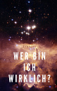 Cover: Wer bin ich wirklich?