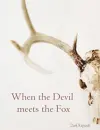 Cover: When the Devil meets the Fox
