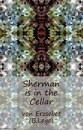 Cover: Sherman is in the Cellar