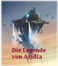 Cover: Die Legende von Aridia