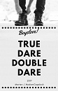 Cover: True Dare Double Dare...